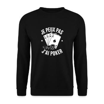 Je peux pas j'ai poker - Sweat-shirt Unisexe - noir - Devant - Alina (178cm) & Michal (187cm)