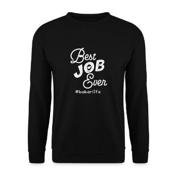 Baker Life Best Job Ever - Unisex Sweatshirt - black - Front - Alina (178cm) & Michal (187cm)