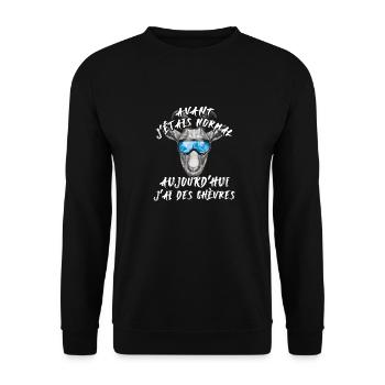 Avant j'étais normal, aujourd'hui j'ai des chèvres - Sweat-shirt Unisexe - noir - Devant - Alina (178cm) & Michal (187cm)