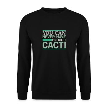 Man Kann Nie Genug Kakteen Haben - Unisex Pullover - Schwarz - Vorne - Alina (178cm) & Michal (187cm)