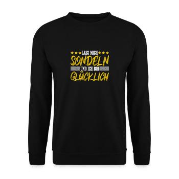 Lass Mich Sondeln Und Ich Bin Glücklich - Unisex Pullover - Schwarz - Vorne - Alina (178cm) & Michal (187cm)