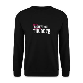 I was Lightning before the Thunder - Unisex Sweatshirt - black - Front - Alina (178cm) & Michal (187cm)