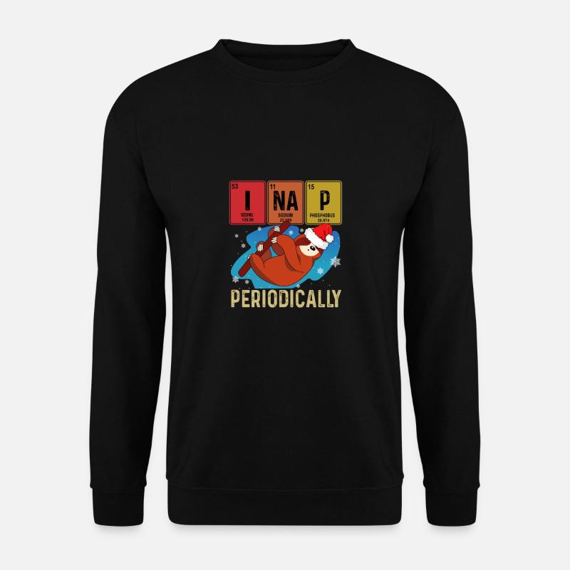 I Nap periodically funny science sloths lovers - Unisex Pullover - Schwarz