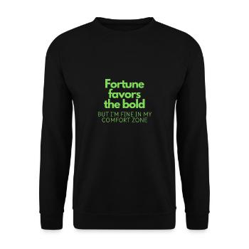 Fortune favors the bold - Unisex Sweatshirt - black - Front - Alina (178cm) & Michal (187cm)