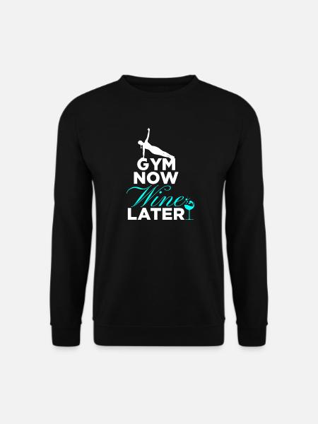 Gym Now Wine Later - Unisex Sweatshirt - black