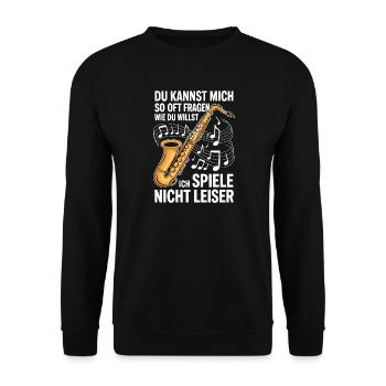 Saxophon - Ich spiele nicht leiser - Saxophonist - Unisex Pullover - Schwarz - Vorne - Alina (178cm) & Michal (187cm)