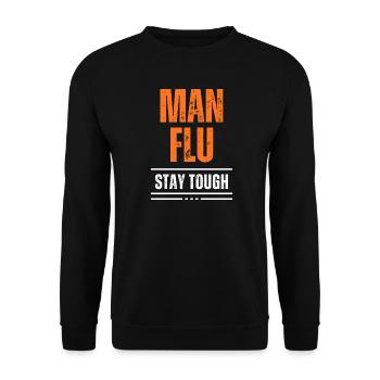 Bold Man Flu Stay Tough Statement - Unisex Sweatshirt - black - Front - Alina (178cm) & Michal (187cm)