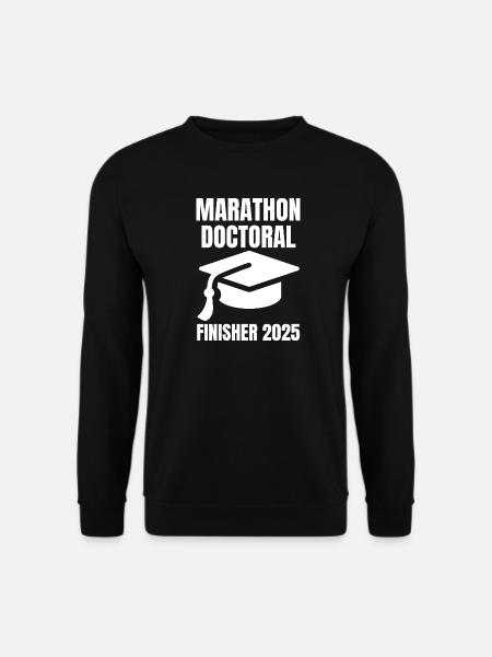 Marathon Doctoral Finisher 2025, Studentengeschenk - Unisex Pullover - Schwarz