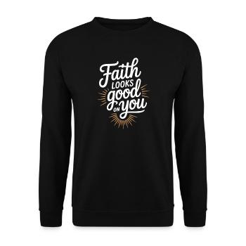 La foi vous va bien Dicton chrétien - Sweat-shirt Unisexe - noir - Devant - Alina (178cm) & Michal (187cm)