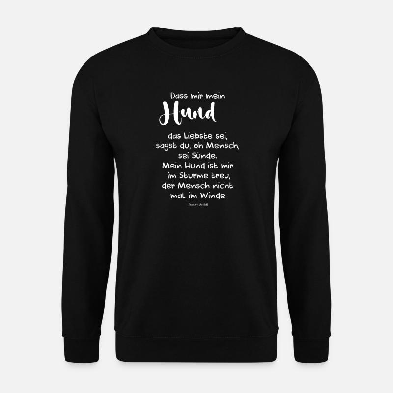 Hund das Liebste - Unisex Pullover - Schwarz