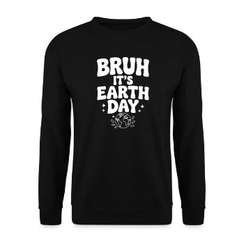 Bruh, es ist Earth Day - Unisex Pullover - Schwarz - Vorne - Alina (178cm) & Michal (187cm)