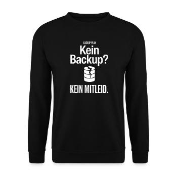 No Backup? IT Humour - Unisex Sweatshirt - black - Front - Alina (178cm) & Michal (187cm)