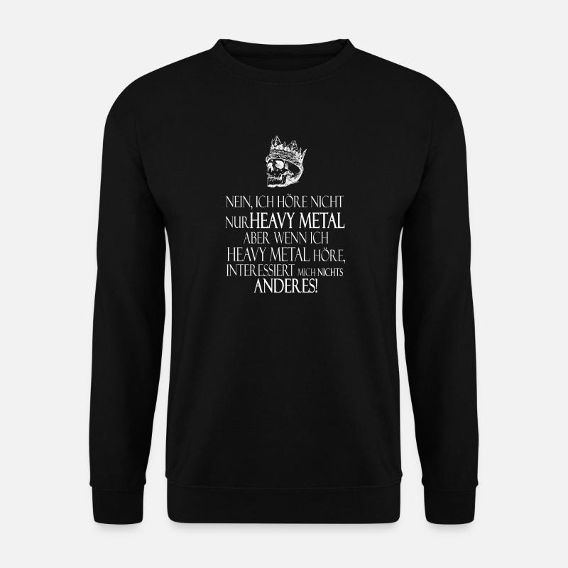 Heavy Metal Musik - Unisex Pullover - Schwarz