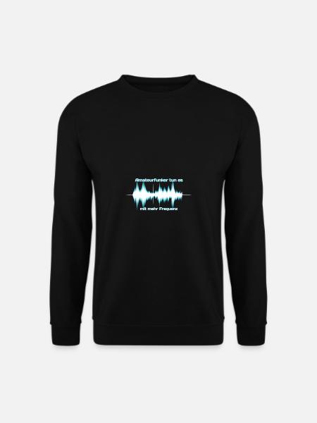Amateurfunker tun es mit mehr Frequenz - Unisex Pullover - Schwarz