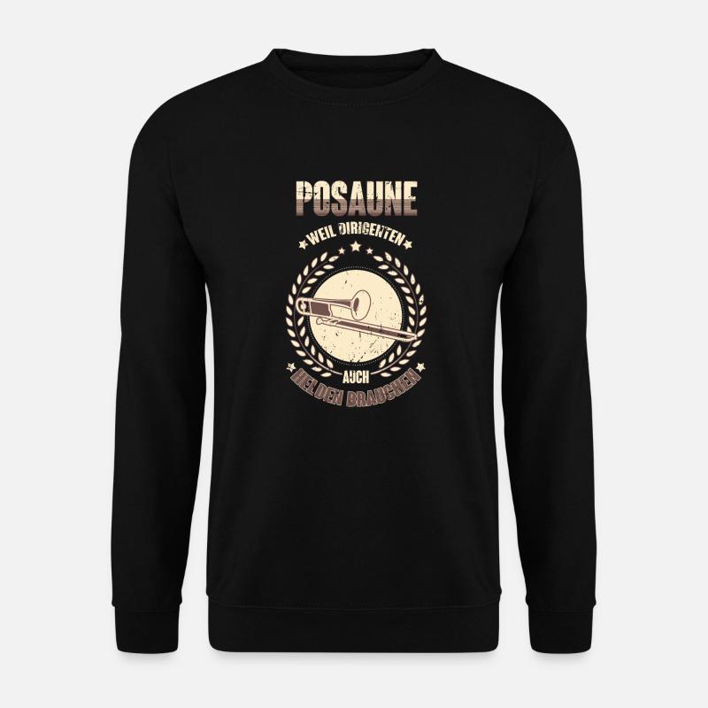 Posaune Geschenk für Posaunisten - Unisex Pullover - Schwarz