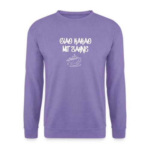 Ciao Kakao mit Sahne - Unisex Pullover