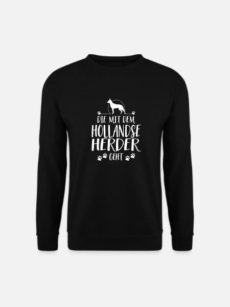 DIE MIT HOLLANDSE HERDER GEHT Hundespruch Wilsigns - Unisex Pullover - Schwarz