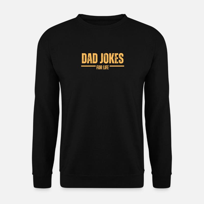 Dad Jokes for Life - Unisex Sweatshirt - black
