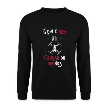 j'peux pas j'ai course de drones - Sweat-shirt Unisexe - noir - Devant - Alina (178cm) & Michal (187cm)