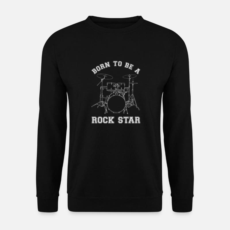 Born To Be A Rock Star Drums - Unisex Pullover - Schwarz