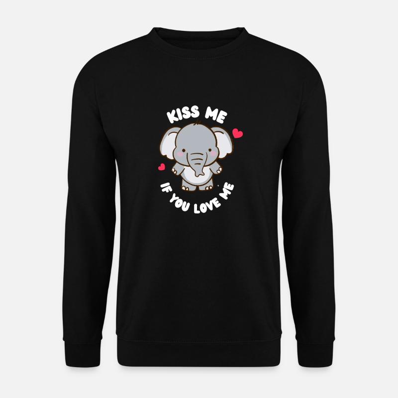 Küss mich wenn du mich liebst - Elefant - Unisex Pullover - Schwarz