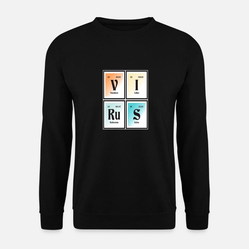 Virus - Tableau périodique des éléments - Sweat-shirt Unisexe - noir