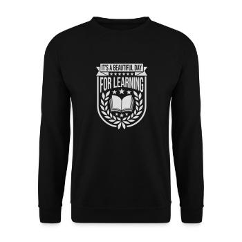 beautiful day for learning - Unisex Sweatshirt - black - Front - Alina (178cm) & Michal (187cm)