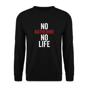 Pas de Katherine pas de vie - Sweat-shirt Unisexe - noir - Devant - Alina (178cm) & Michal (187cm)