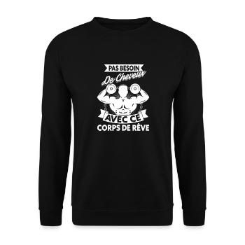 Pas besoin de cheveux avec ce corps de rêve - Sweat-shirt Unisexe - noir - Devant - Alina (178cm) & Michal (187cm)