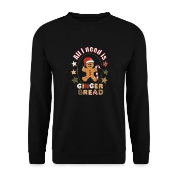 All I need is Gingerbread Lebkuchenmann Weihnacht - Unisex Pullover - Schwarz - Vorne - Alina (178cm) & Michal (187cm)