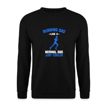 Running Dad Like a Normal Dad Just Cooler - Unisex Sweatshirt - black - Front - Alina (178cm) & Michal (187cm)