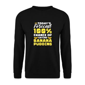 Today's Forecast 100% Chance Of Eating Banana - Unisex Sweatshirt - black - Front - Alina (178cm) & Michal (187cm)