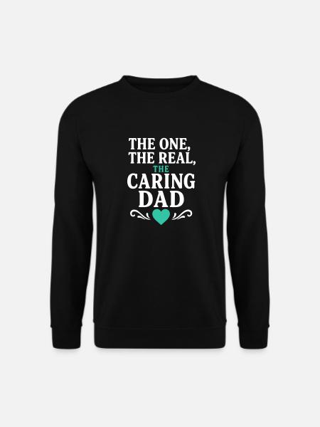 Caring Dad das Original Vatertag - Unisex Pullover - Schwarz