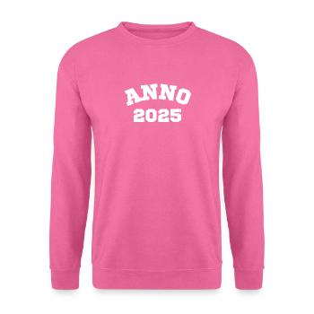 Anno 2025 Geburtstag Geburtsjahr - Unisex Pullover - Pink - Vorne