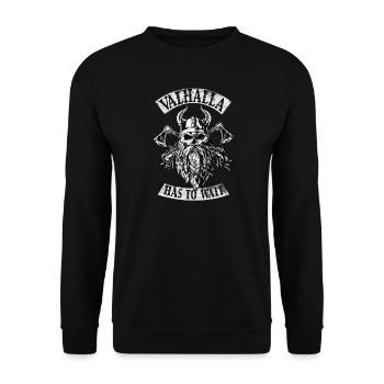 Valhalla has to wait - Unisex Sweatshirt - black - Front - Alina (178cm) & Michal (187cm)