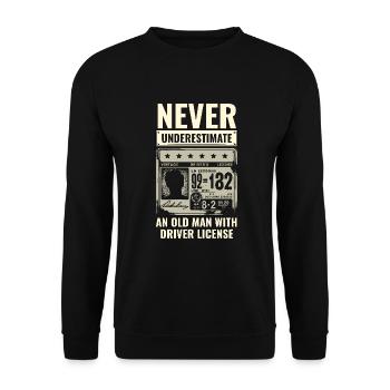 Never Underestimate An Old Man With Driver License - Unisex Sweatshirt - black - Front - Alina (178cm) & Michal (187cm)