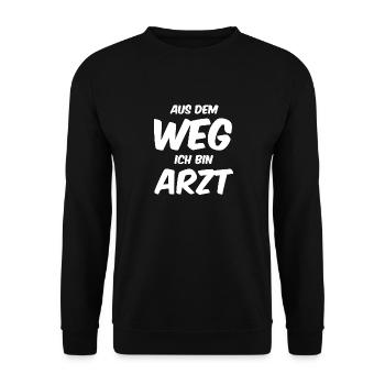 Aus dem Weg ich bin Arzt lustiger Ärzte Spruch - Unisex Pullover - Schwarz - Vorne - Alina (178cm) & Michal (187cm)