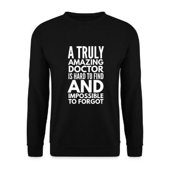Ein wirklich erstaunlicher Arzt ist schwer zu finden - Unisex Pullover - Schwarz - Vorne - Alina (178cm) & Michal (187cm)