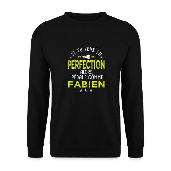 Fabien tu veux la perfection vélo humour cycliste - Sweat-shirt Unisexe - noir - Devant - Alina (178cm) & Michal (187cm)