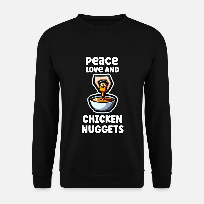 Chicken Nuggets Quote Chicken Quote - Unisex Sweatshirt - black