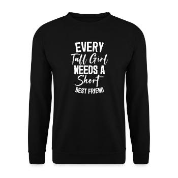 Tall Girl Best Friend Short - Unisex Sweatshirt - black - Front - Alina (178cm) & Michal (187cm)