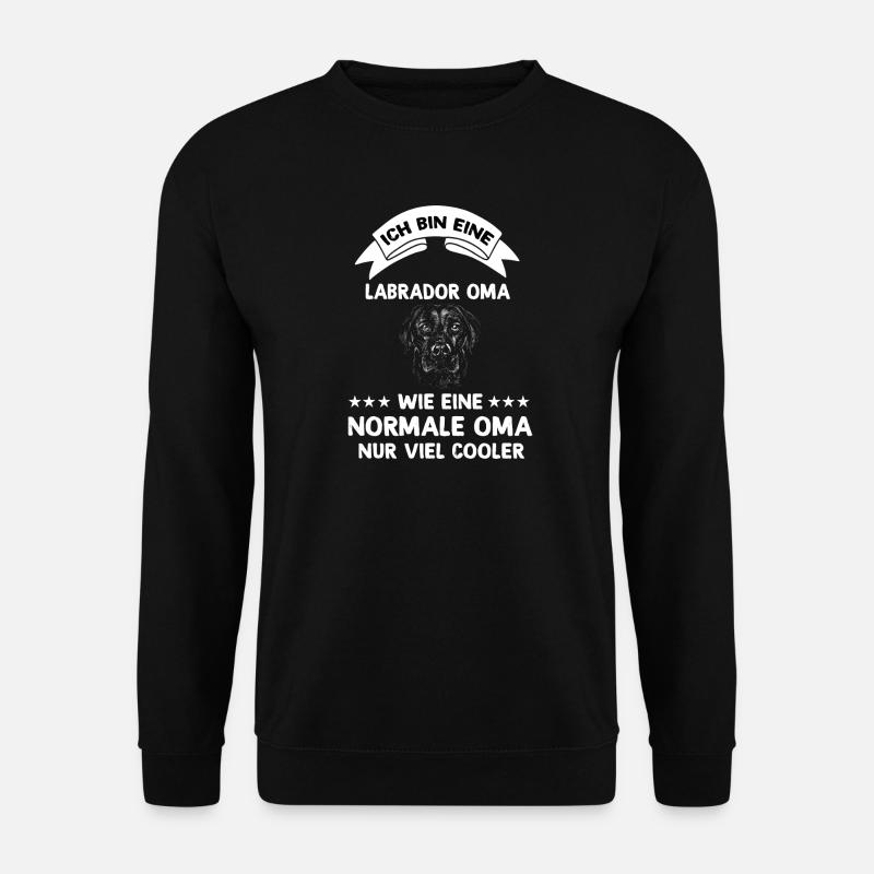 Ich bin eine Labrador Oma - Unisex Pullover - Schwarz