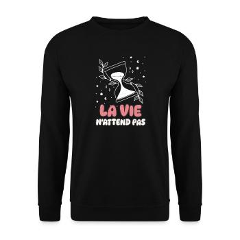 La vie n'attend pas - Sweat-shirt Unisexe - noir - Devant - Alina (178cm) & Michal (187cm)