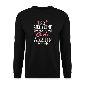 So sieht eine richtig coole Ärztin aus Medizinerin - Unisex Pullover - Schwarz - Vorne - Alina (178cm) & Michal (187cm)