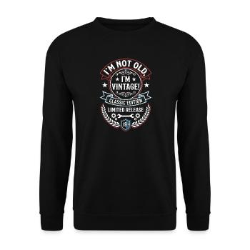 I'm Not Old I'm Vintage Classic Edition - Unisex Sweatshirt - black - Front - Alina (178cm) & Michal (187cm)