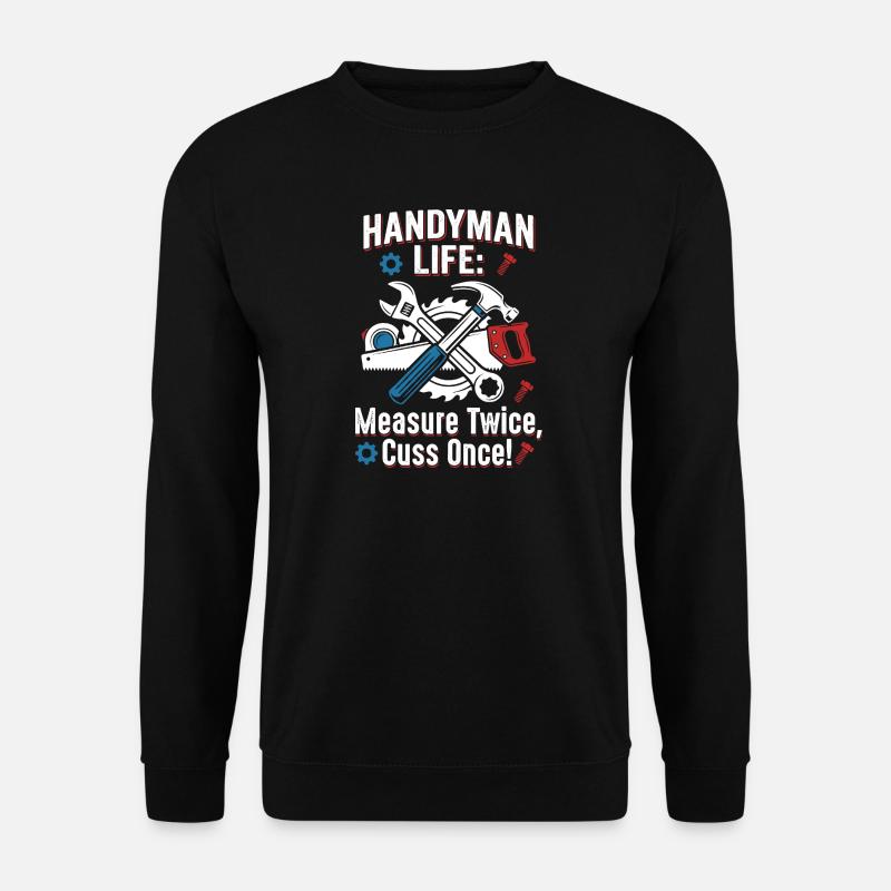 Handwerkerleben: Maß zwei Mal - Unisex Pullover - Schwarz