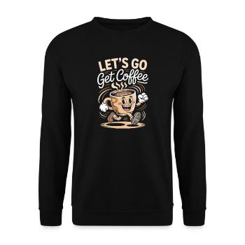 Lets Go Get Coffee Cute Aesthetic Caffeine Lover - Unisex Sweatshirt - black - Front - Alina (178cm) & Michal (187cm)