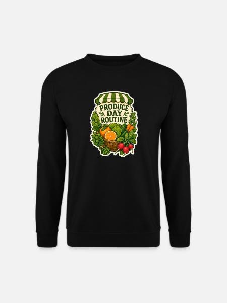 PRODUCE DAY ROUTINE - Unisex Sweatshirt - black