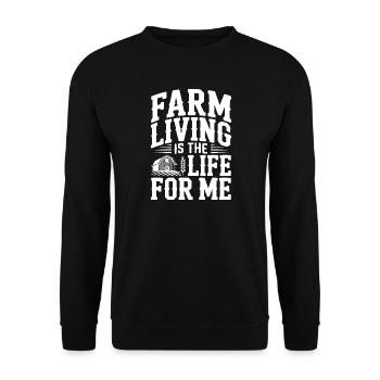 Farm Living Is The Life For Me - Unisex Sweatshirt - black - Front - Alina (178cm) & Michal (187cm)