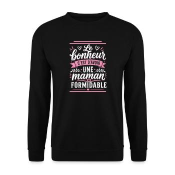 Le bonheur c'est d'avoir une maman formidable - Sweat-shirt Unisexe - noir - Devant - Alina (178cm) & Michal (187cm)